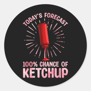 Best Ketchup Art For Men Women Ketchup Novelty Ket Classic Round Sticker