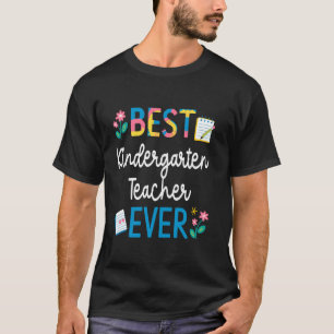 Best Kindergarten Teacher Ever Lovely Teacher Appr T-Shirt