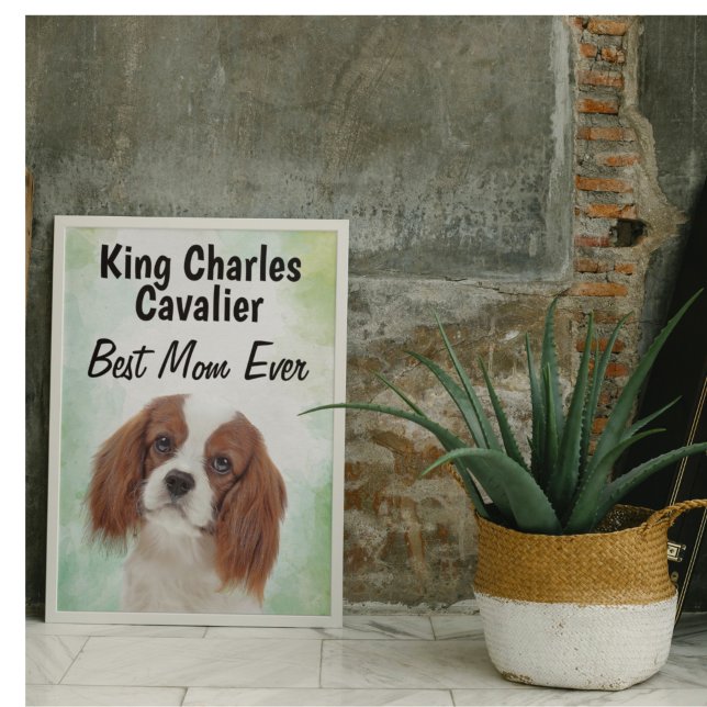 Best King Charles Cavalier Mum  Poster (Creator Uploaded)