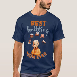 Best Knitting Mum Ever 503 T-Shirt