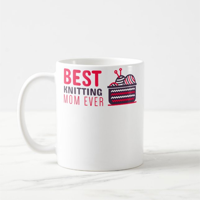 Best Knitting Mum Ever Knitting Mum Tee Coffee Mug (Left)