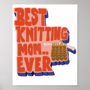 Best Knitting Mum Ever Retro Vintage Typography Poster