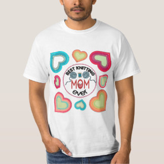 best knitting mum ever T-Shirt