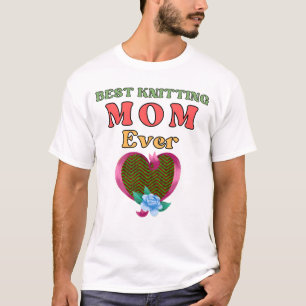 Best Knitting Mum Ever  T-Shirt