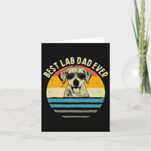 Best Lab Dad Ever Labrador Dad Vintage Gift  Card