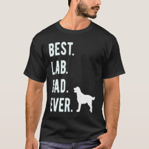 Best Lab Dad Ever Mens Labrador Retriever Dog T-Shirt