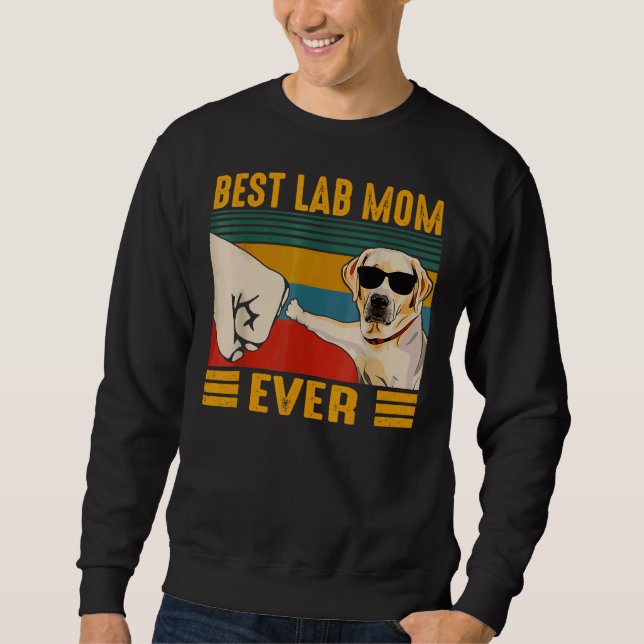 Best Lab Mum Ever Dog Vintage Sweatshirt (Front)
