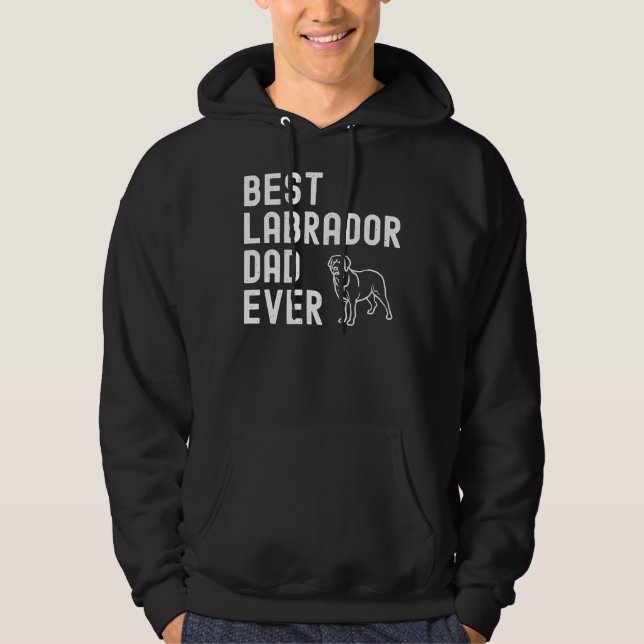 Best Labrador Dad Ever 167 Hoodie (Front)