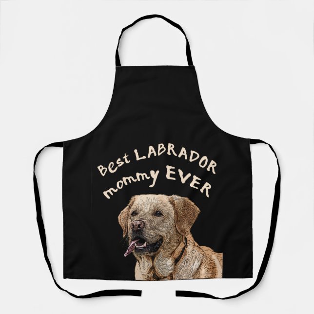 Best Labrador mummy ever Apron (Front)