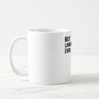 Best Landlord Ever. Coffee Mug
