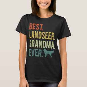 Best Landseer Grandma Ever Dog Mother s Day T-Shirt