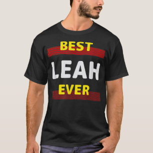 Best Leah Ever Friends Name Buddy Nickname Persona T-Shirt