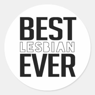 Best-Lesbian-Ever Classic Round Sticker