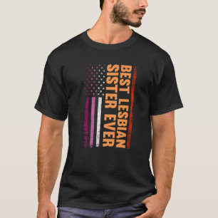 Best Lesbian Sister Ever Lgbt Lesbian Gay Pride T-Shirt