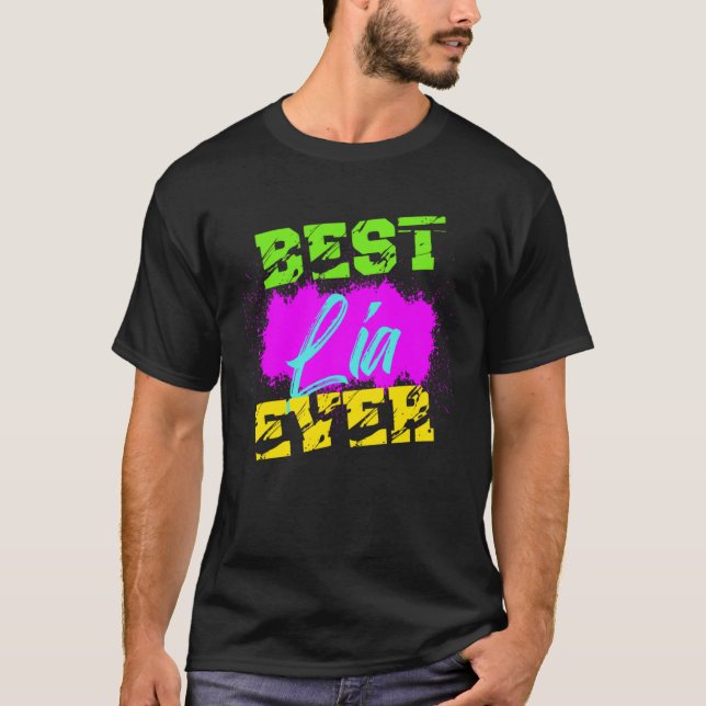 Best Lia Ever T-Shirt (Front)
