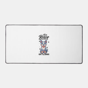 Best life with Australian Cattle Dog Desk Mat