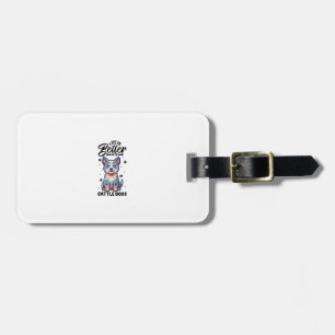 Best life with Australian Cattle Dog Luggage Tag