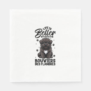 Best life with Bouvier des Flandres Napkin