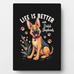 Best life with Dutch Shepherd Tank Top Plaque