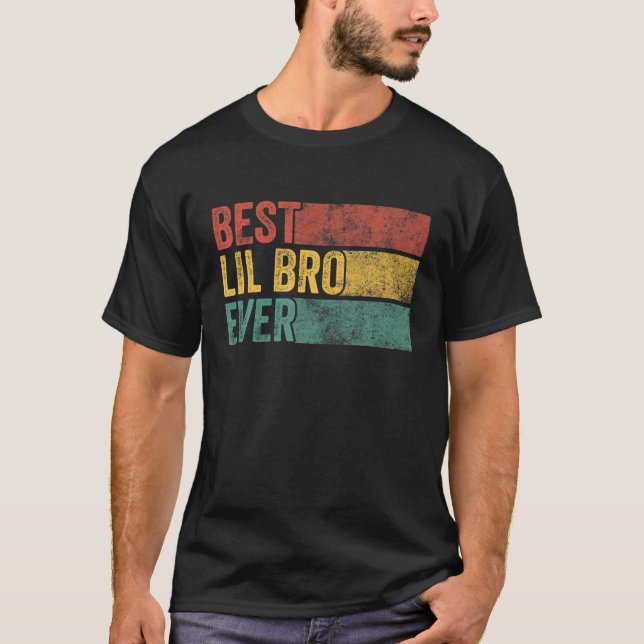 Best Lil Bro Ever Little Brother Birthday Funny Vi T-Shirt (Front)