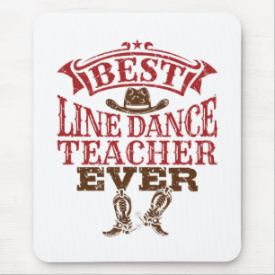 Best Line Dance Teacher Ever Mouse Pad