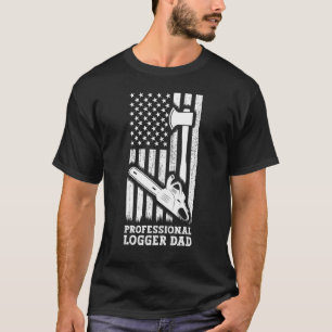 Best Logger Dad Cutting Skidding Logs Logging Work T-Shirt