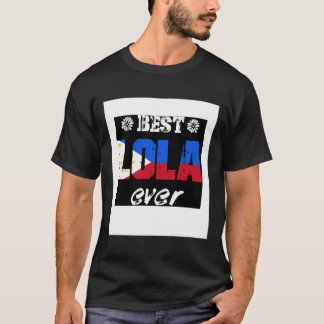 Best Lola Ever Filipino Grandmother T-Shirt