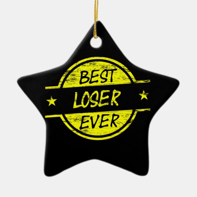 Best Loser Ever Yellow Ceramic Tree Decoration (Front)