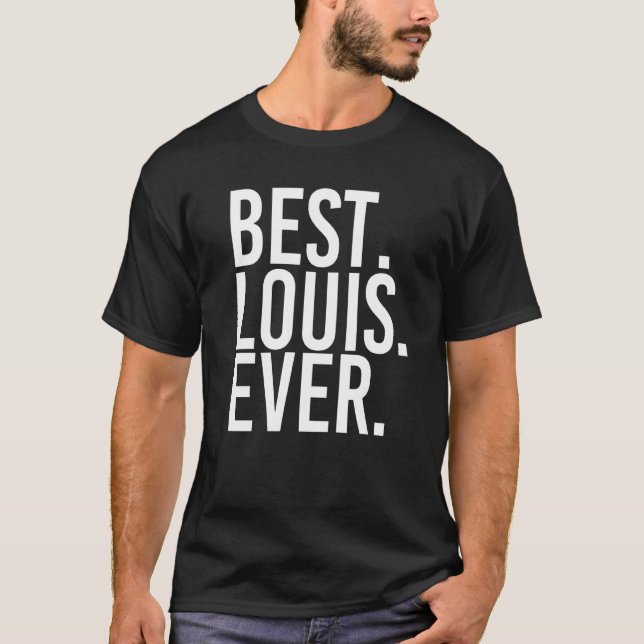 Best Louis Ever Funny Men Father S  Idea Sweat T-Shirt (Front)