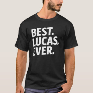 Best Lucas Funny Birthday Name T-Shirt