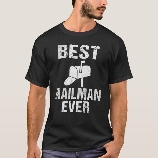 Best Mailman ever Postal Worker T-Shirt (Front)