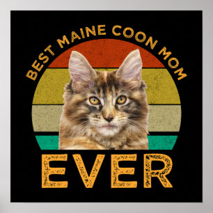 Best Maine Coon Mum Ever Poster