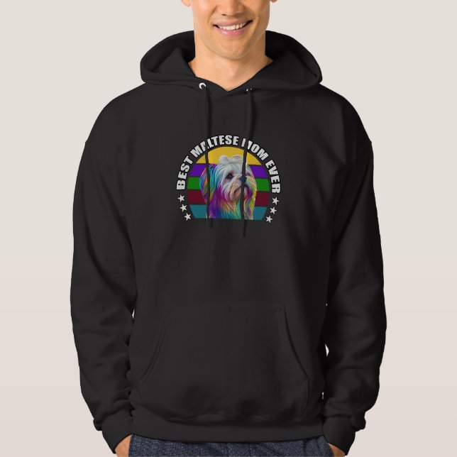 Best Maltese Mum Ever Cute Maltese Mum Dog  Pop  1 Hoodie (Front)