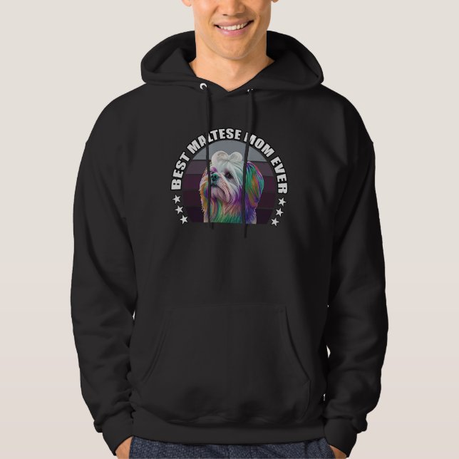 Best Maltese Mum Ever Cute Maltese Mum Dog  Pop  3 Hoodie (Front)