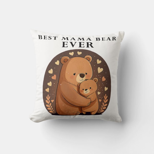 Best Mama Bear Ever Cute Hearts Bear Mother's Day Cushion (Front)