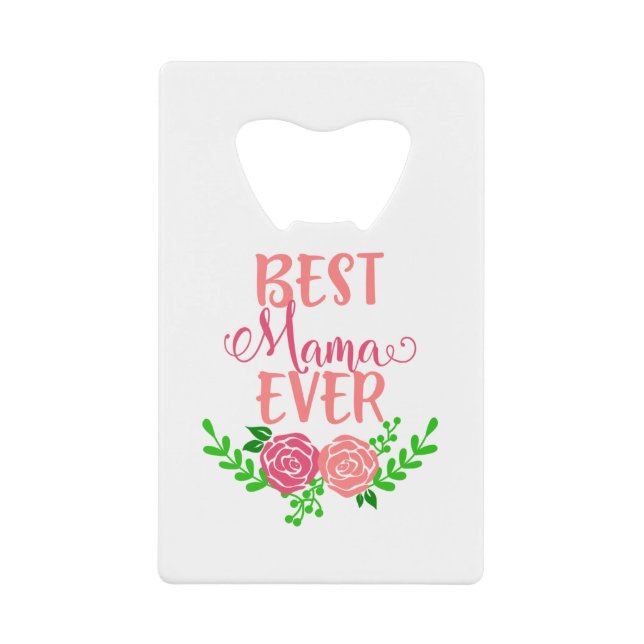 Best Mama Ever (Front)
