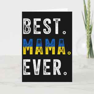 Best Mama Ever! Best Ukrainian Mom  Card