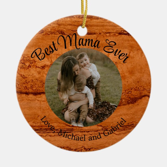 Best Mama ever, Copper Canyon Granite, amber gold  Ceramic Ornament (Front)