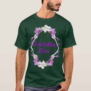 Best Mama ever Flowers For Mami Mother Mum T-Shirt