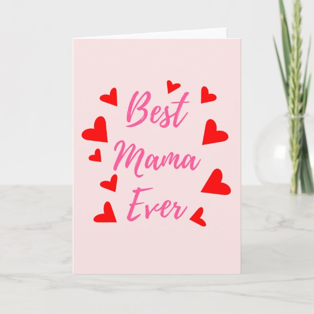 Best Mama Ever - Mother's Day Card (Front)