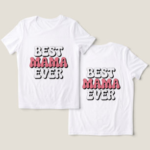 Best Mama Ever White Tri-Blend Shirt