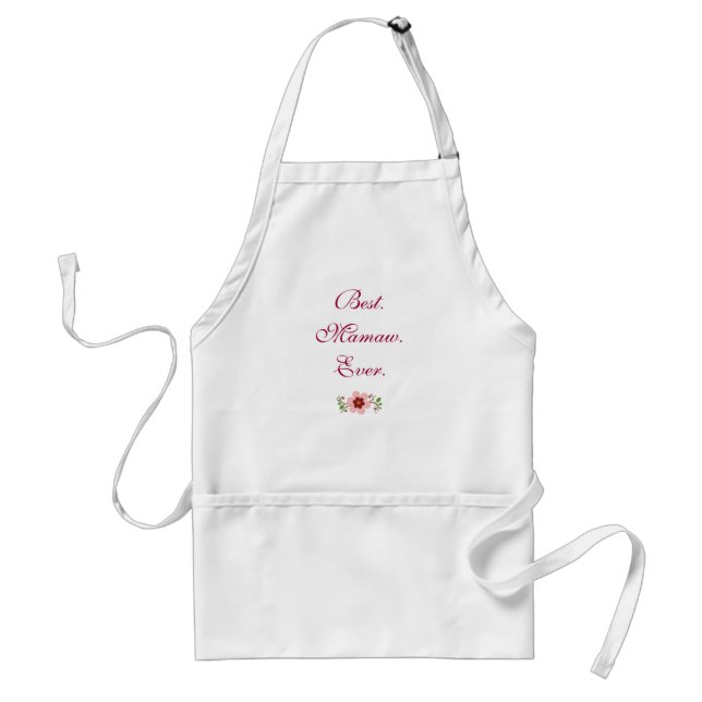 Best Mamaw Ever Standard Apron (Front)