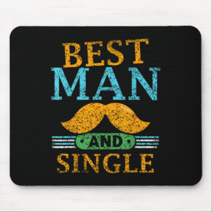 Best Man And Single Bride Team Party Bachelor Groo Mouse Pad