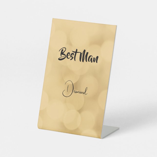 Best Man - editable text on gold  Pedestal Sign (Front)