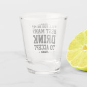 Best Man Proposal Drink to Accept Funny Classic Shot Glass (Back)