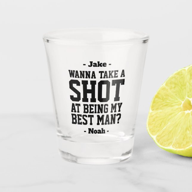 Best Man Proposal Funny Wedding Drink Idea Take a Shot Glass (Front)