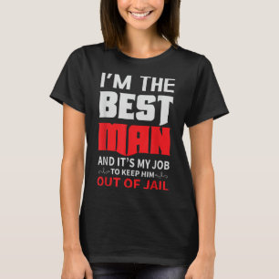 Best Man Wedding Groom Funny Bachelor Stag Party M T-Shirt
