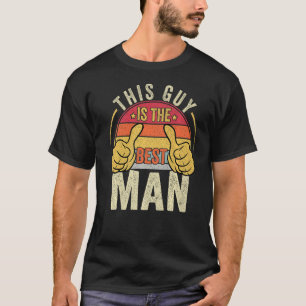 Best Man Wedding Groomsmen  Bridal Bachelor Party T-Shirt