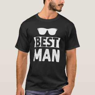 Best Man Wedding Groomsmen  Bridal Bachelor Party  T-Shirt