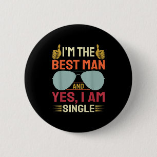 Best Man Wedding Groomsmen Funny Bridal Bachelor P 6 Cm Round Badge